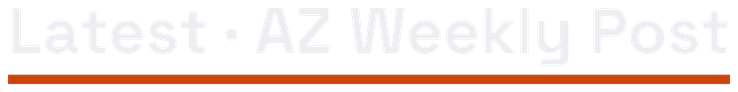 Latest · AZ Weekly Post